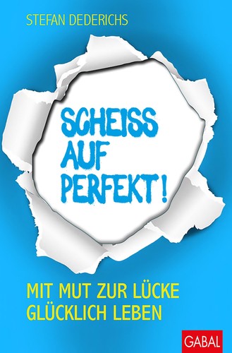 Stefan dederichs scheiß auf - scheiß,