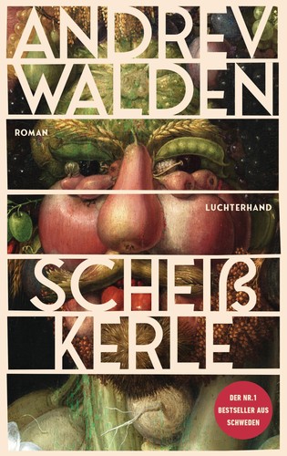 Andrev walden scheißkerle - walden,