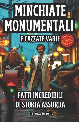 Minchiate monumentali - minchiate, e